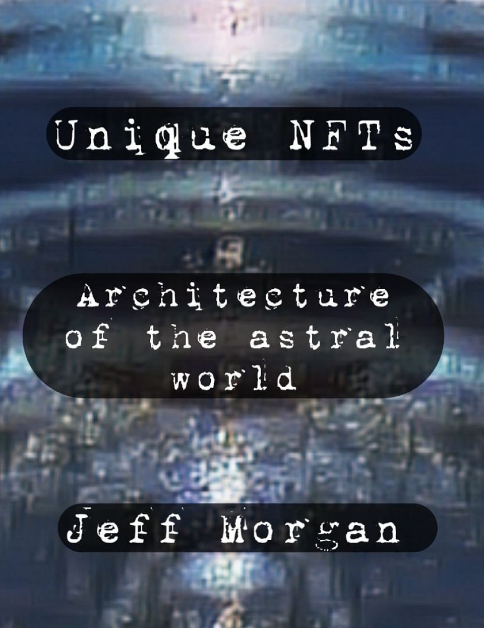 Architecture of the astral world.